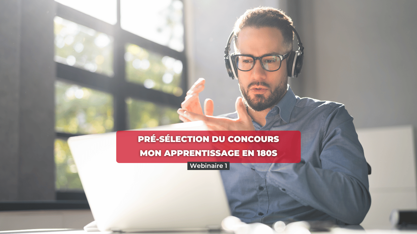 Webinaire 1 : Pré-sélection du concours MA180s