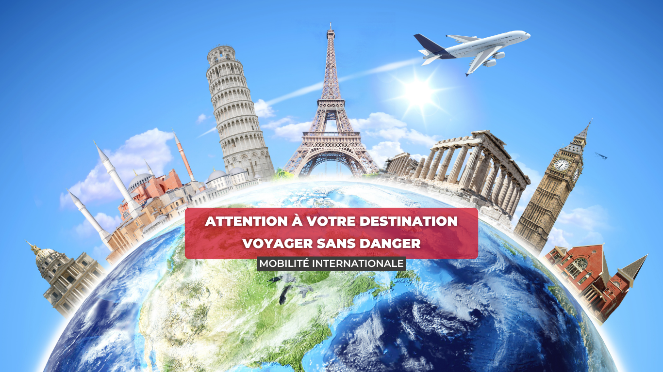 Mobilité internationale : recommandations et précautions